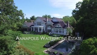 For Sale  Annapolis Waterfront Estate  948 Melvin Road Annapolis Maryland 21403 [upl. by Pantia]