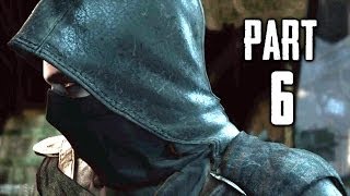 Thief Gameplay Walkthrough Part 6  Follow the Dead PS4 XBOX ONE [upl. by Seaden]