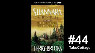 Reading THE ELFSTONES OF SHANNARA  Chapter 44 [upl. by Notrab943]