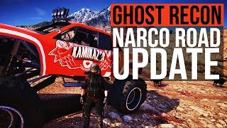 NARCO ROAD UPDATE  Ghost Recon Wildlands [upl. by Aibat888]