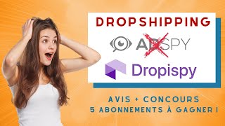 Bye Adspy  Avis Dropispy  Meilleur quAdspy en étant 10 fois moins cher   concours abonnement [upl. by Enamart579]