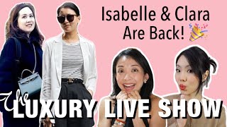 IsabellesStyle amp ClaraZeela are Back  The Luxury Live Show [upl. by Imrots]