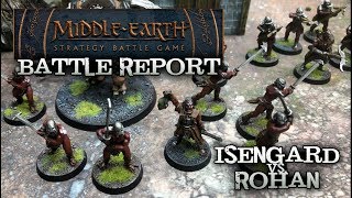 Middle Earth SBG Battle Report  Ep 02  Isengard vs Rohan Hold Ground [upl. by Malanie]