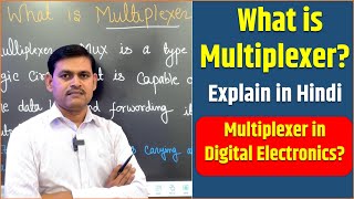 What is Multiplexer Explain in Hindi   Multiplexer in Digital Electronics  Ashok Etutor [upl. by Hoj]