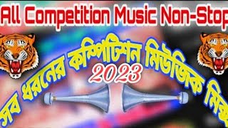 All Competition music Nonstop mix 🆕 কম্পিটিশন মিউজিক নন স্টপ  competition music horn 📯। Horn 📢 [upl. by Henrietta19]