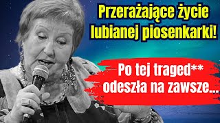 Jej piosenki do dziś nucą Polacy Ujawniono przerażające sceny z życia lubianej piosenkarki [upl. by Zannini25]