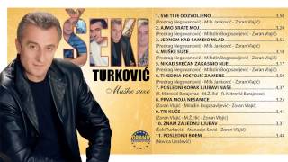 Seki Turkovic  Ti jedina postojis za mene  Audio 2013 [upl. by Nedda]