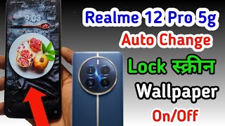 Realme 12 pro 5g auto wallpaper change Realme 12 pro 5g auto change lock screen wallpaper [upl. by Tolecnal]