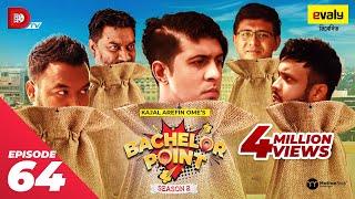 Bachelor Point  Season 2  EPISODE 64  Kajal Arefin Ome  Dhruba Tv Drama Serial [upl. by Ynatterb]