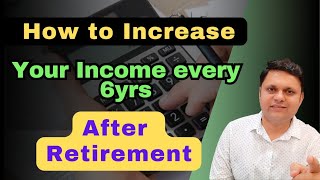 How To Safely Beat Inflation After Retirement Planning to increase income every 6 years [upl. by Levinson342]