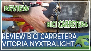 Review bicicleta carretera Vitoria NYXtralight aluminio ultraligero comunitario Alonso [upl. by Aroled]