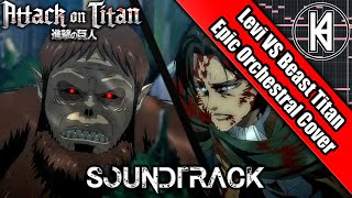 Attack On Titan Season 4 Episode 14 OST quotLevi Ackerman Vs Beast Titan Themequot Epic Orchestral Cover [upl. by Siram170]