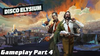 Disco Elysium Final Cut Gameplay Part 4  The Hanged Man [upl. by Razal200]