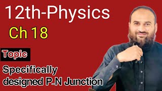 Specially designed PN Junction Physics 2nd year  Fsc ll Chapter 18 Electronics lecture4 [upl. by Enyluqcaj]