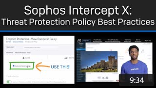 Sophos Intercept X Threat Protection Policy Best Practices [upl. by Aaren]