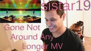 씨스타19 SISTAR19  GONE NOT AROUND ANY LONGER MV REACTION SUPER FANBOY [upl. by Ahsienauq]