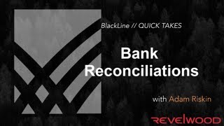 QUICK TAKES  Bank Reconciliations with BlackLine  BlackLine Demos by Revelwood [upl. by Shani]