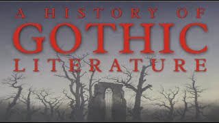 A History of Gothic Literature [upl. by Gnilrac643]