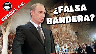 155 La Falsa Bandera que Catapultó a Putin [upl. by Tella]