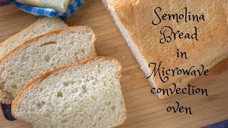 Semolina Bread Recipe in Microwave Convection Oven  Rava Bread Recipe  Microwave baking [upl. by Merilee]