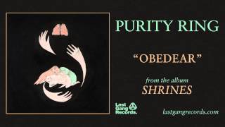 Purity RIng  Obedear [upl. by Ahseyt]