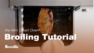 the Mini Smart Oven®  How to Broil to perfection  Breville USA [upl. by Nelrac997]