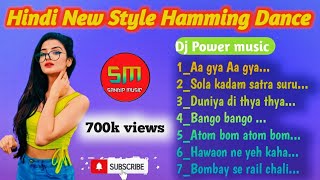 NonstopHindi New Style Hamming Dance Song 2021Dj Power Musicdjsandipmusic199 [upl. by Oberheim]