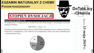 ZADANIE 11 I 12 CKE 2019 MAJ STOPIEŃ DYSOCJACJI I REG PRZEKORY chemia chemistry [upl. by Ceevah926]