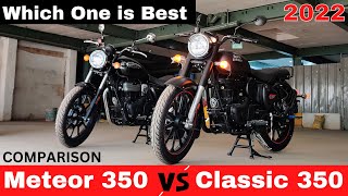 2022 New Royal Enfield Classic 350 VS Meteor 350😱Detailed Comparison  Features  Price  Sound🔥🔥🔥 [upl. by Carboni581]