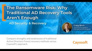 The Ransomware Risk Why Traditional AD Recovery Tools Are Not Enough [upl. by Dnalyram870]