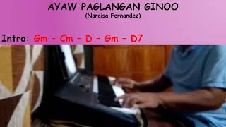 Ayaw Paglangan Ginoo Lyrics and Chords [upl. by Langston]