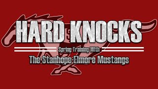 Hard Knocks with the Stanhope Elmore Mustangs  Ep4 Putting It All on The Field [upl. by Mintun]