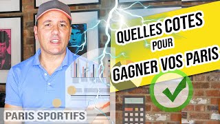 Quelles COTES pour devenir un PARIEUR GAGNANT  Paris Sportifs [upl. by Rankin965]