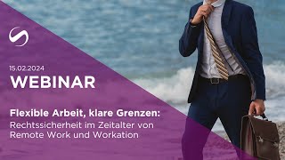 Arbeitsrechtliche Herausforderungen im Kontext von Remote Work und Workation [upl. by Dupre]