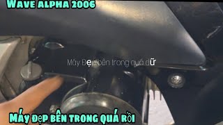 Wave alpha 2006 đẹp quá kêu Bên trong và cái kết Honda wave alpha 100 [upl. by Ecertal]