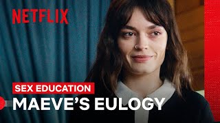 Maeve’s Eulogy  Sex Education  Netflix Philippines [upl. by Hanan]