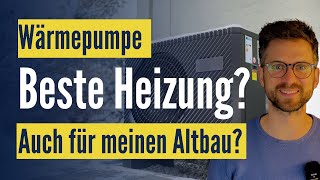 Wärmepumpe Die beste Wahl für meinen meinem Altbau mit PVAnlage [upl. by Anileme]