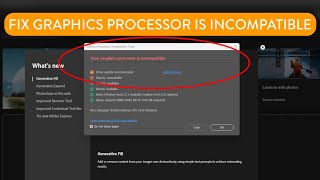 Your Graphics Processor Is Incompatible Error With Photoshop amp Other Apps Solved [upl. by Jamima]