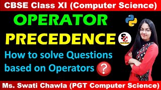 Questions of Operator Precedence  Class 1112 Computer Science with Python [upl. by Amluz]