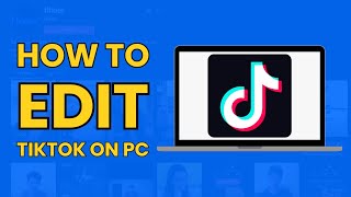 Download amp Edit TikTok Video on PC effortlessly [upl. by Guglielma]