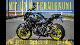 MT07 Termignoni full exhaust sound test [upl. by Eelyrag]