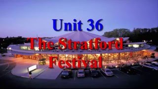 Unit 36 The Stratford Festival  Learn English via Listening Level 4 [upl. by Uella]