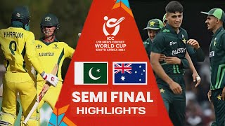 Pakistan vs Australia Under 19 World Cup Semi final Highlights2024  Pak u19 vs Aus u19 Highlights [upl. by Lrigybab]