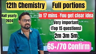 12th Chemistry  very important 2m 3m 5m  Full portions  6570 confirm  Half yearly exam 2024 [upl. by Ceporah]