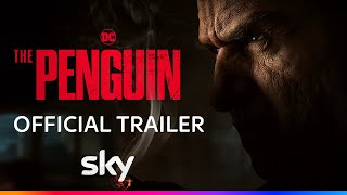 The Penguin  Official Trailer  Sky [upl. by Matrona]