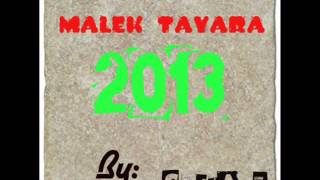 malek tayara 2013 bay bay [upl. by Sternberg471]