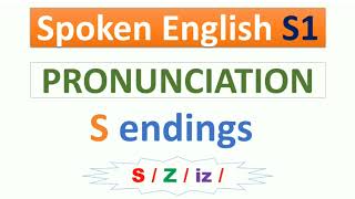 How to Pronounce Words with s Endings – SZIZ [upl. by Burk]