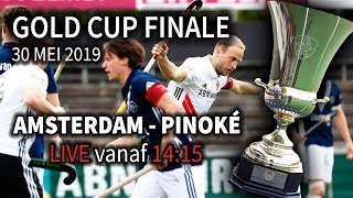 LIVE Finale Gold Cup 2019 H – AMSTERDAM  PINOKÉ [upl. by Akired808]