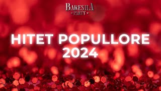 HITET POPULLORE BARESHA 2024 [upl. by Vedetta431]