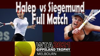 Halep vs Siegemund Full Match Gippsland Trophy 03022021 1080p60fps [upl. by Dambro]